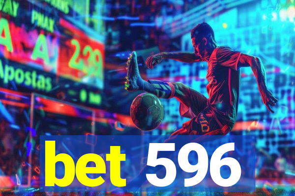 bet 596